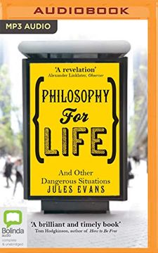 portada Philosophy for Life: And Other Dangerous Situations (in English)