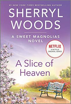 portada A Slice of Heaven: 2 (Sweet Magnolias, 2) (en Inglés)