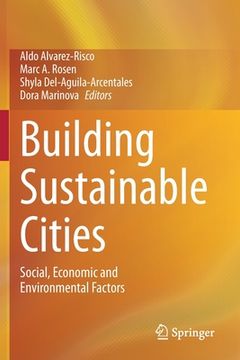 portada Building Sustainable Cities: Social, Economic and Environmental Factors (en Inglés)