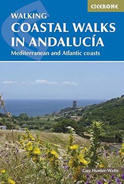 portada Coastal Walks in Andalucia: The Best Hiking Trails Close to Andalucia's Mediterranean and Atlantic Coastlines (en Inglés)
