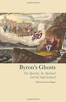 portada Byron's Ghosts: The Spectral, the Spiritual and the Supernatural (en Inglés)