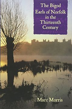 portada The Bigod Earls of Norfolk in the Thirteenth Century (0) (en Inglés)