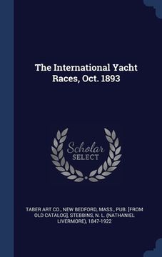 portada The International Yacht Races, Oct. 1893