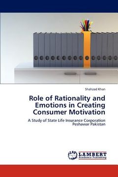 portada role of rationality and emotions in creating consumer motivation (en Inglés)