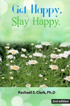 portada Get Happy. Stay Happy.: 2nd Edition (en Inglés)