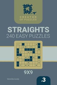 portada Creator of puzzles - Straights 240 Easy (Volume 3) (in English)