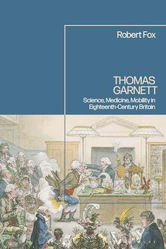 portada Thomas Garnett: Science, Medicine, Mobility in Britain (en Inglés)