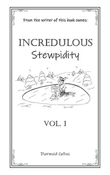 portada Incredulous Stewpidity (en Inglés)