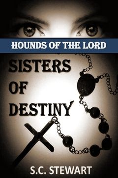 portada Hounds of the Lord: Sisters of Destiny (en Inglés)