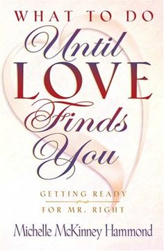 portada What to do Until Love Finds you: Preparing Yourself for Your Perfect Mate (en Inglés)