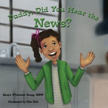 portada Daddy, did you Hear the News? (Memorize the 5) (en Inglés)