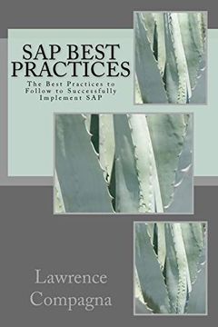 portada Sap Best Practices: The Best Practices to Follow to Successfully Implement sap (en Inglés)