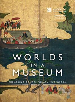 portada Worlds in a Museum: Exploring Contemporary Museology (en Inglés)