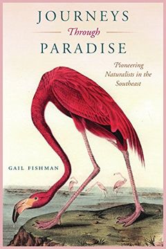 portada Journeys Through Paradise: Pioneering Naturalists in the Southeast (in English)