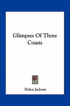 portada glimpses of three coasts (en Inglés)