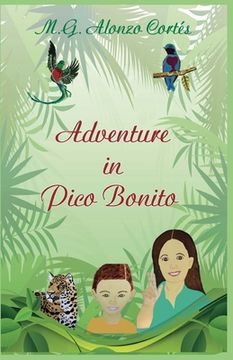 portada Adventure in Pico Bonito (en Inglés)