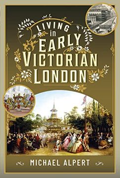 portada Living in Early Victorian London (en Inglés)