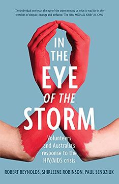 portada In the Eye of the Storm: Volunteers and Australia's Response to the HIV/AIDS Crisis: Volunteers and Australia's Response to the HIV/AIDS Crisis