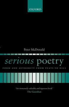 portada Serious Poetry: Form and Authority From Yeats to Hill (en Inglés)