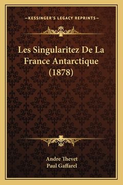 portada Les Singularitez De La France Antarctique (1878) (en Francés)
