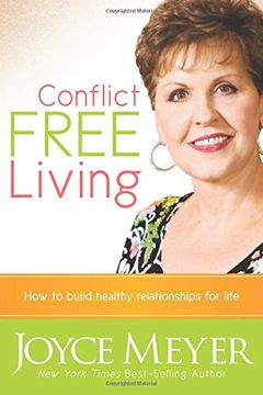 portada Conflict Free Living: How to Build Healthy Relationships for Life (en Inglés)