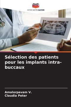 portada Sélection des patients pour les implants intra-buccaux (en Francés)