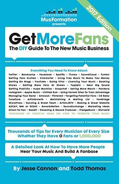 portada Get More Fans: The DIY Guide to the New Music Business (2017 Edition) (en Inglés)