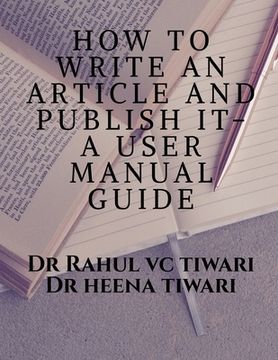 portada How to Write an Article and Publish It- A User Manual Guide