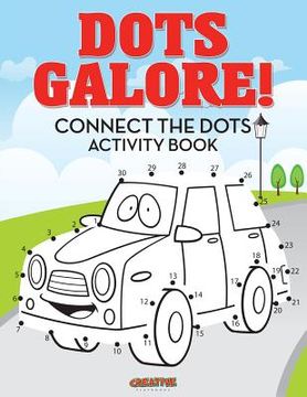 portada Dots Galore! Connect the Dots Activity Book (en Inglés)