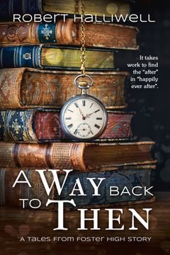 portada A Way Back to Then: Volume 6 (en Inglés)