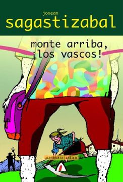portada Monte Arriba,¡ Los Vascos!