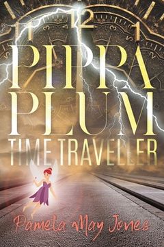 portada Pippa Plum Time Traveller (in English)