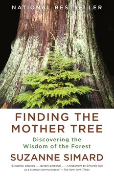 portada Finding the Mother Tree: Discovering the Wisdom of the Forest (libro en Inglés)