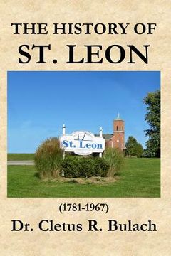 portada The History of St. Leon (1781-1967) (en Inglés)