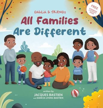 portada All Families Are Different: A Children's Book About Family Dynamics