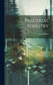 portada Practical Forestry (en Inglés)