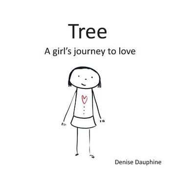 portada Tree: A girl's journey to love (en Inglés)