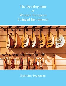 portada The Development of Western European Stringed Instruments (in English)