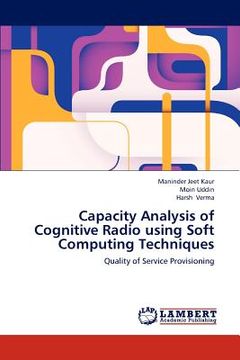 portada capacity analysis of cognitive radio using soft computing techniques (en Inglés)