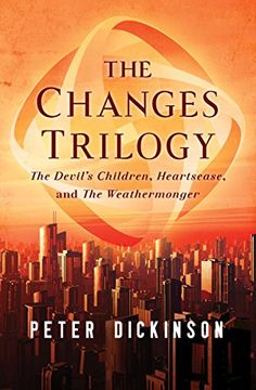 portada The Changes Trilogy: The Devil's Children, Heartsease, and The Weathermonger (en Inglés)