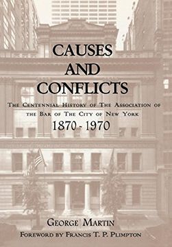 portada Causes and Conflicts: The Centennial History of the Association of the bar of nyc (en Inglés)
