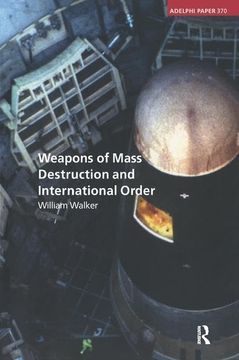 portada Weapons of Mass Destruction and International Order (en Inglés)