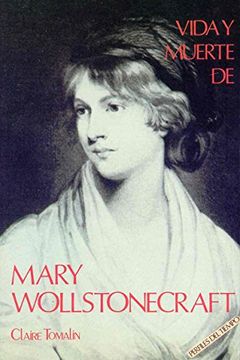 portada Vida y Muerte de Mari Wollstonecraft