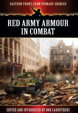 portada Red Army Armour in Combat (Eastern Front From Primary Sou) (in English)