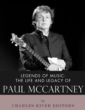 portada Legends of Music: The Life and Legacy of Paul McCartney 