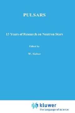 portada pulsars - 13 years of research on neutron stars (en Inglés)
