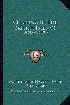 portada climbing in the british isles v1: england (1894) (in English)