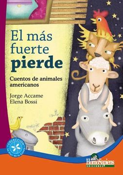 portada Mas Fuerte Pierde Cuentos de Animales Americanos (in Spanish)