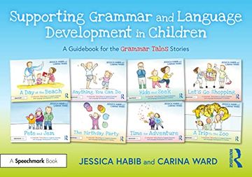 portada Supporting Grammar and Language Development in Children: A Guidebook for the Grammar Tales Stories