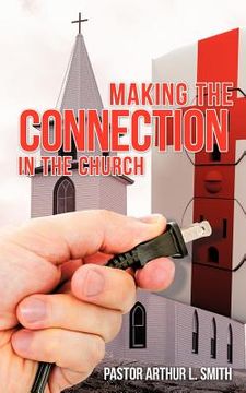 portada making the connection in the church (en Inglés)